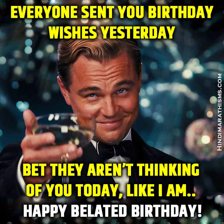 Featured image of post Belated Birthday Meme Funny At memesmonkey com find thousands of memes categorized into thousands of categories